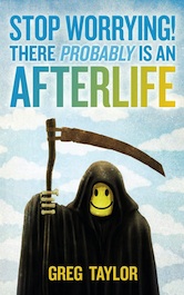 215158 stop worrying afterlife greg taylor2