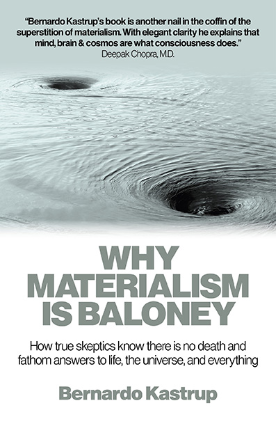 Why Materialism Is Baloney