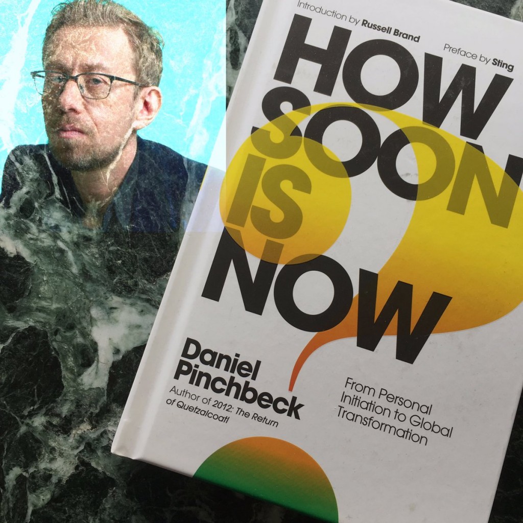 Daniel Pinchbeck's Vision for Finding Hope in the Heart of Darkness 1 C 0OoVBXkAEqUQK
