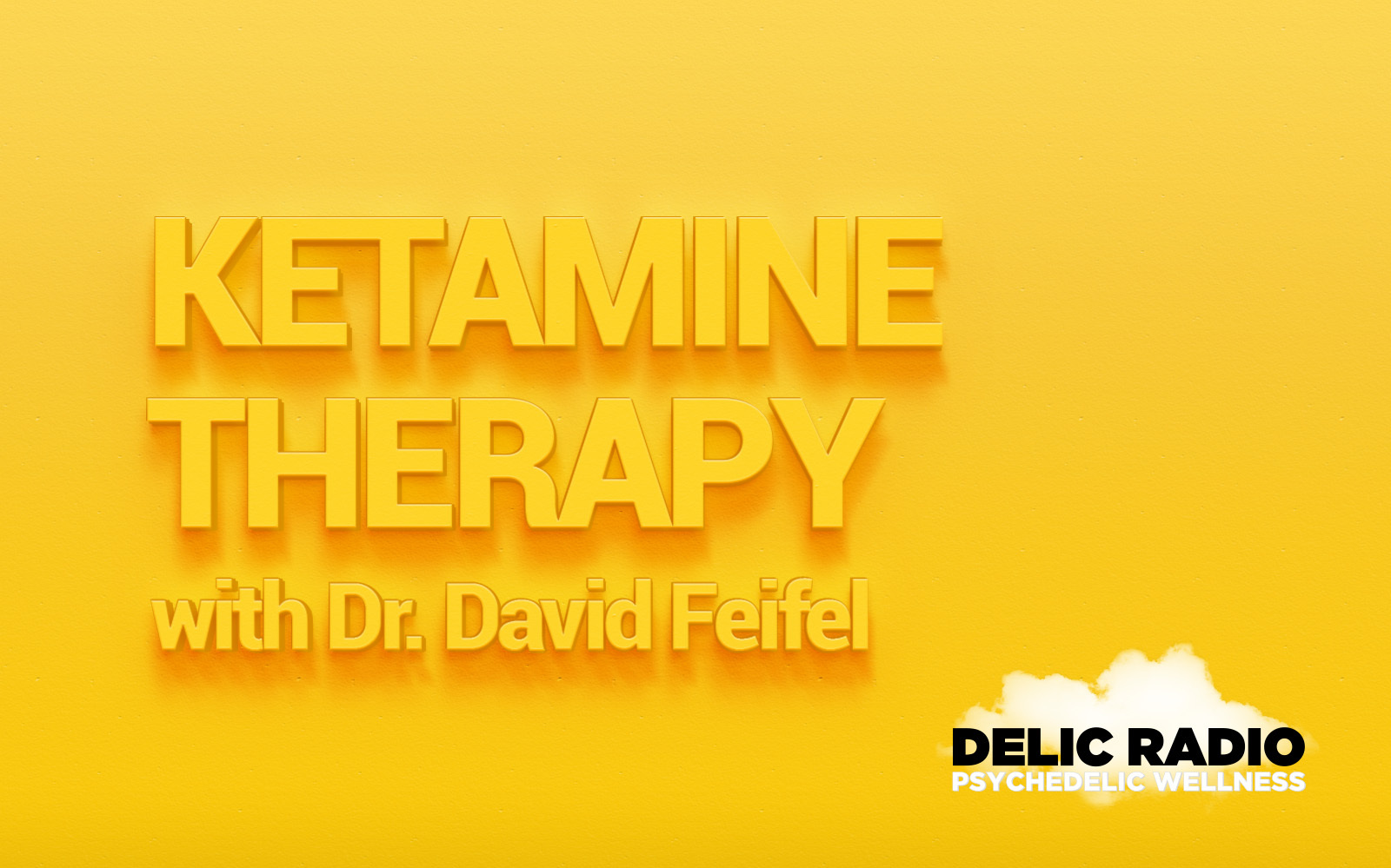 Delic Radio Ketamine Therapy