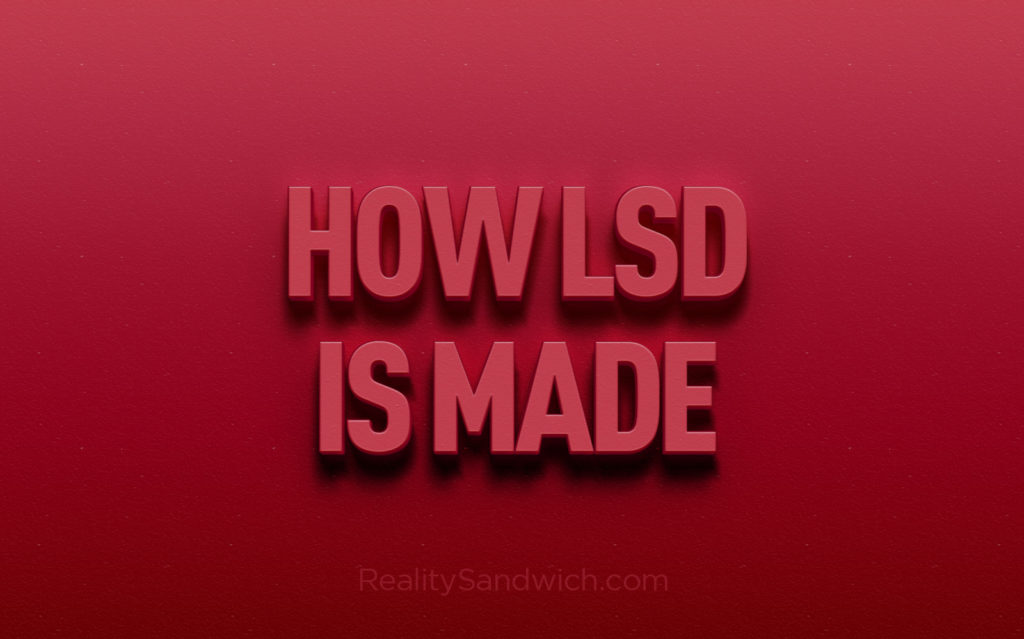 How LSD is made