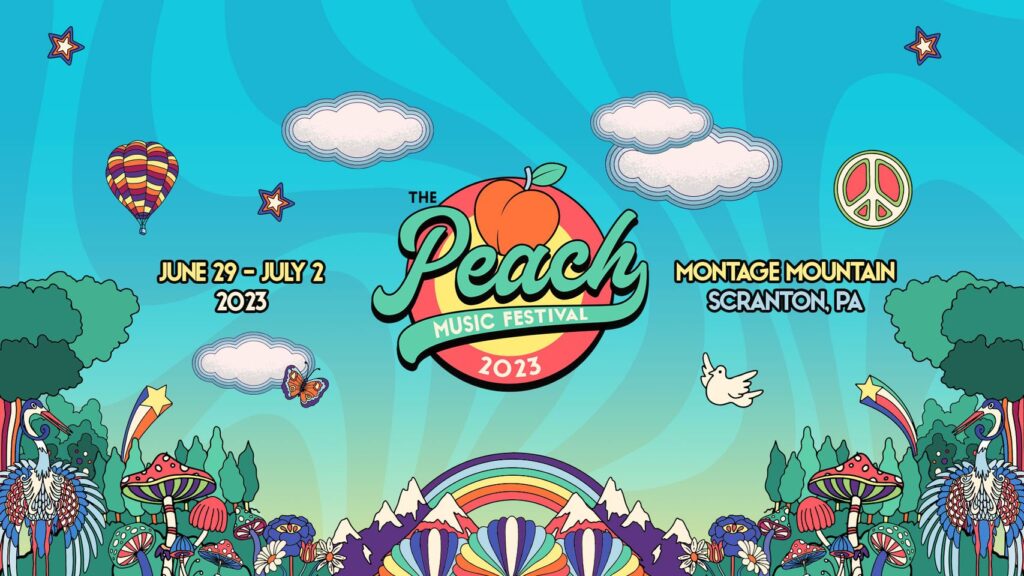 Peach Music Festival 2023 A Psychedelic Adventure Awaits