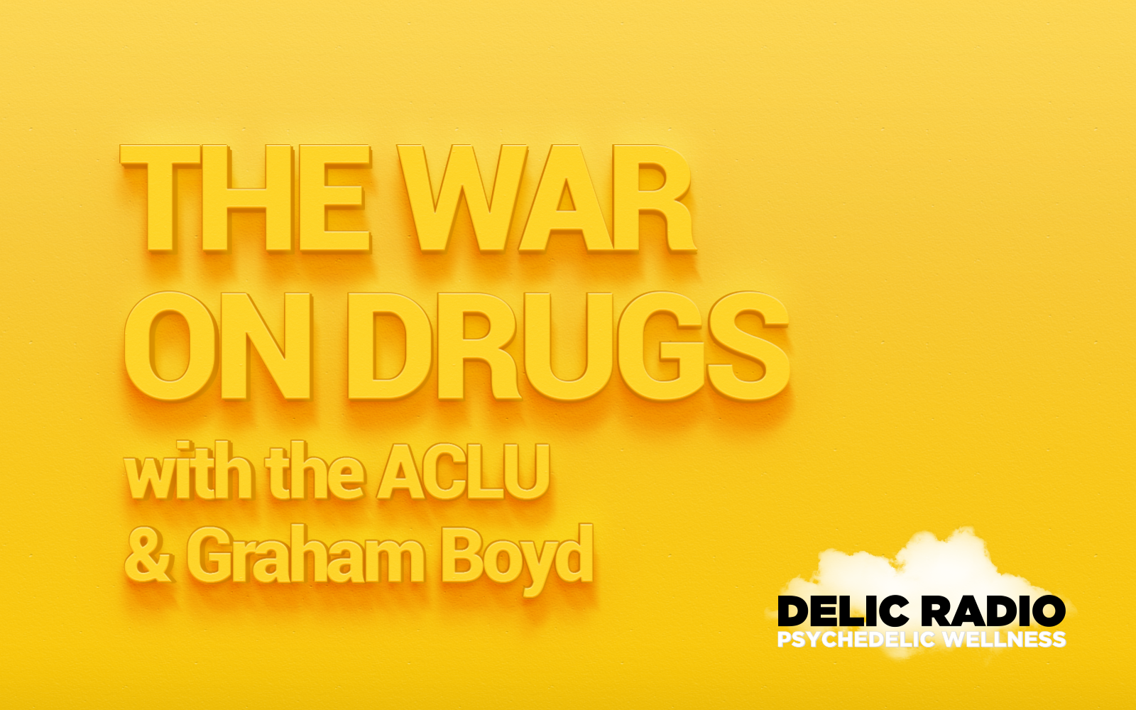 Delic Radio War on Drugs